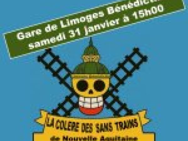 La Colère des SANS TRAINS : le 31 janvier à Limoges